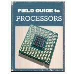 field guide to today's processors