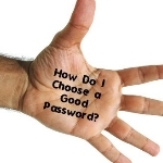 how do i choose a good password how do i choose a good password